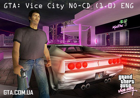 GTA: Vice City NO-CD (1.0) ENG